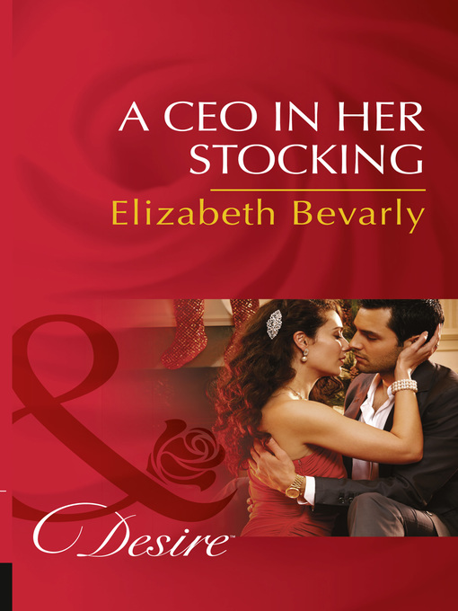Title details for A CEO In Her Stocking by Elizabeth Bevarly - Available